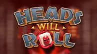 Heads Will Roll
